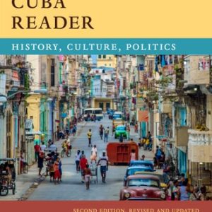 The Cuba Reader (History, Culture, Politics) (2nd Edition)