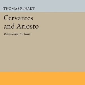 Cervantes and Ariosto (Renewing Fiction)