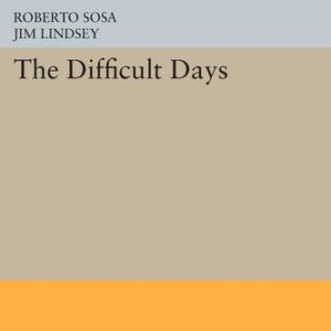 The Difficult Days