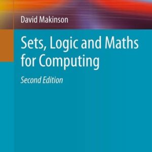 Sets, Logic and Maths for Computing (2nd Edition)