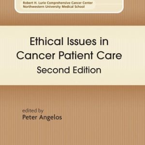 Ethical Issues in Cancer Patient Care (2nd Edition)