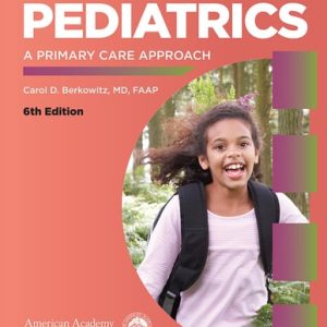 Berkowitz's Pediatrics (A Primary Care Approach) (6th Edition)