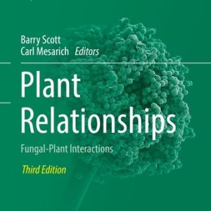 Plant Relationships (Fungal-Plant Interactions) (3rd Edition)