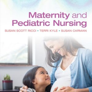 Maternity and Pediatric Nursing (4th Edition)