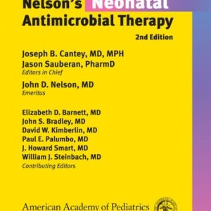 Nelson’s Neonatal Antimicrobial Therapy (2nd Edition)