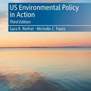 US Environmental Policy in Action (3rd Edition)