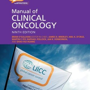 UICC Manual of Clinical Oncology (9th Edition)