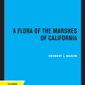 A Flora of the Marshes of California (2020th Edition)