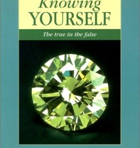 Knowing Yourself (The True in the False) (2nd Edition)