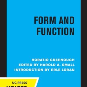 Form and Function (Remarks on Art, Design and Architecture) (2020th Edition)
