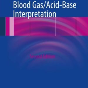 Handbook of Blood Gas/Acid-Base Interpretation (2nd Edition)