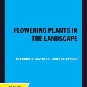 Flowering Plants in the Landscape (2020th Edition)