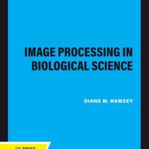 Image Processing in Biological Science (2020th Edition)