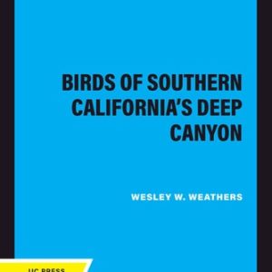 Birds of Southern California's Deep Canyon