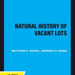 Natural History of Vacant Lots (2020th Edition)