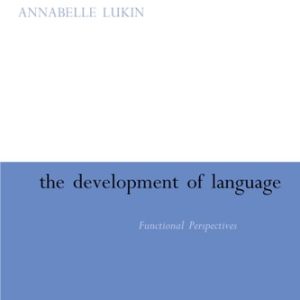 The Development of Language (Functional Perspectives on Species and Individuals)