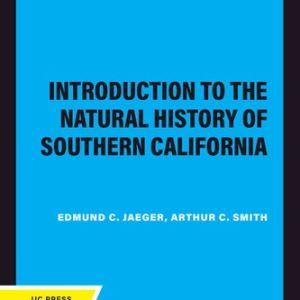 Introduction to the Natural History of Southern California (2020th Edition)