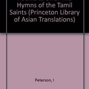 Poems to Siva (The Hymns of the Tamil Saints)