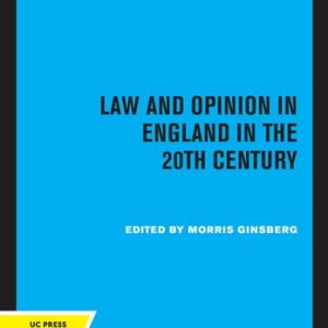 Law and Opinion in England in the 20th Century (2020th Edition)