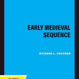 The Early Medieval Sequence (2020th Edition)