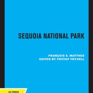 Sequoia National Park (A Geological Album) (2020th Edition)