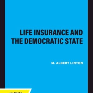Life Insurance and the Democratic State