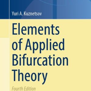 Elements of Applied Bifurcation Theory (4th Edition)