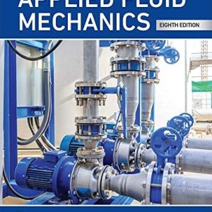 Applied Fluid Mechanics (8th Edition)