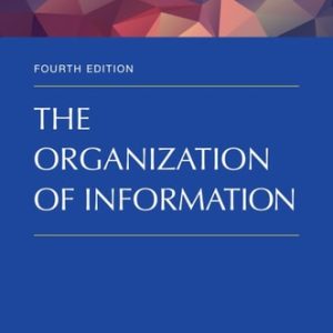 The Organization of Information (4th Edition)