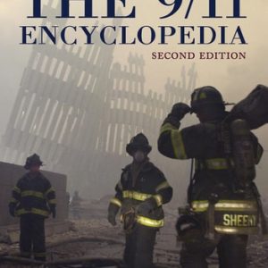 The 9/11 Encyclopedia [2 volumes] ([2 volumes]) (2nd Edition)