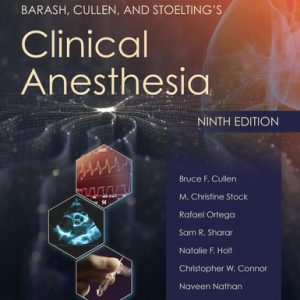 Barash, Cullen, and Stoelting's Clinical Anesthesia (eBook with Multimedia) (9th Edition)