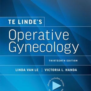 Te Linde’s Operative Gynecology (13th Edition)