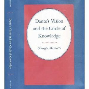 Dante's Vision and the Circle of Knowledge