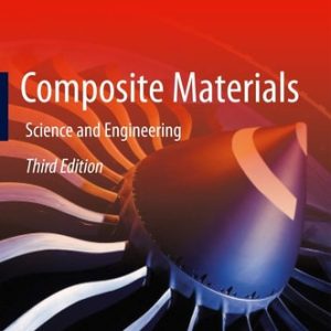Composite Materials (Science and Engineering) (3rd Edition)