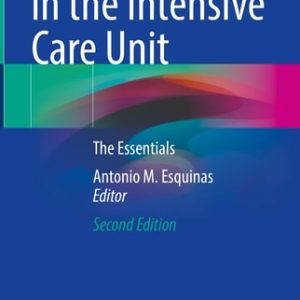 Humidification in the Intensive Care Unit (The Essentials) (2nd Edition)