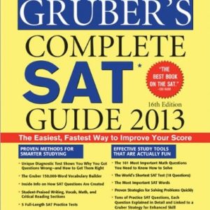 Gruber's Complete SAT Guide 2013 (16th Edition)