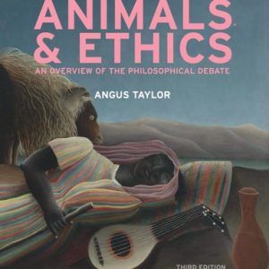 Animals and Ethics (3rd Edition)