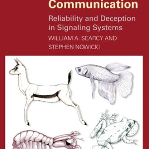 The Evolution of Animal Communication (Reliability and Deception in Signaling Systems)