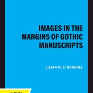 Images in the Margins of Gothic Manuscripts (2020th Edition)