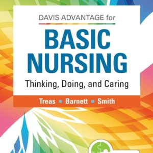 Davis Advantage Basic Nursing (Thinking, Doing, and Caring) (3rd Edition)