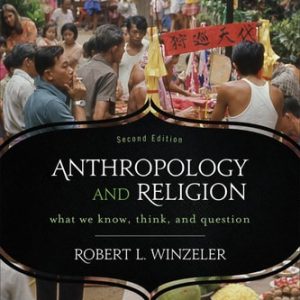 Anthropology and Religion (2nd Edition)