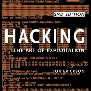 Hacking: The Art of Exploitation (2nd Edition)
