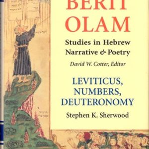 Berit Olam: Leviticus, Numbers, Deuteronomy