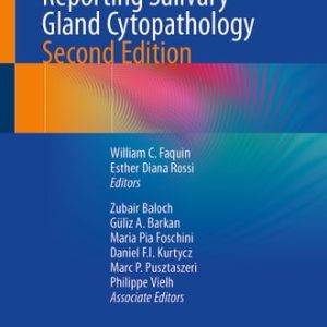 The Milan System for Reporting Salivary Gland Cytopathology (2nd Edition)