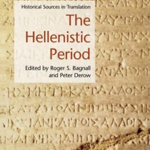The Hellenistic Period: Historical Sources in Translation (Historical Sources in Translation) (2nd Edition)