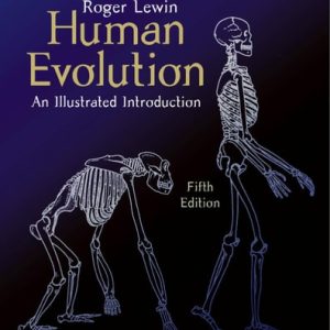 Human Evolution (An Illustrated Introduction) (5th Edition)