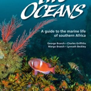 Two Oceans (A guide to the marine life of southern Africa) (4th Edition)