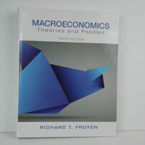 Macroeconomics: Theories and Policies (10th Edition)