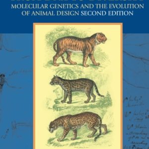 From DNA to Diversity (Molecular Genetics and the Evolution of Animal Design) (2nd Edition)