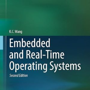 Embedded and Real-Time Operating Systems (2nd Edition)